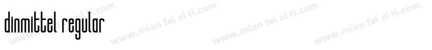 dinmittel regular字体转换